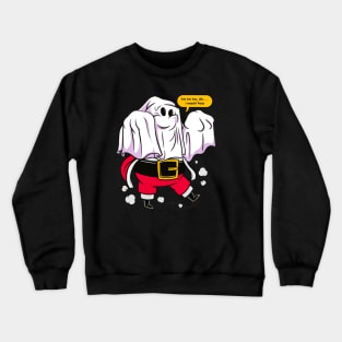 Ghost santa claus funny Crewneck Sweatshirt